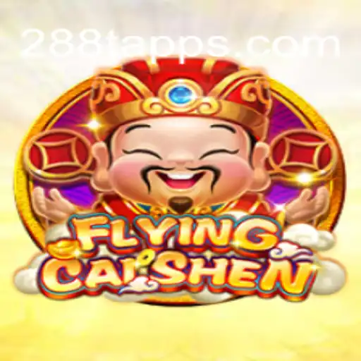 Discover the Thrilling Adventure of FlyingCaiShen at 288t.com Oficial